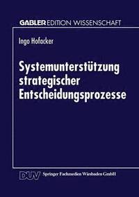 bokomslag Systemunterstutzung strategischer Entscheidungsprozesse