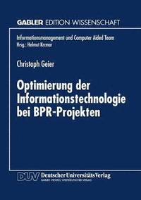 bokomslag Optimierung der Informationstechnologie bei BPR-Projekten