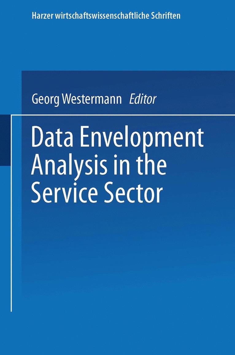 Georg Westermann - Data Envelopment Analysis in the Service Sector, Häftad