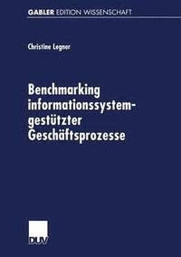 bokomslag Benchmarking informationssystemgestutzter Geschaftsprozesse