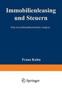 bokomslag Immobilienleasing und Steuern