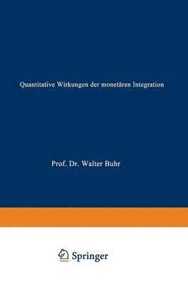 bokomslag Quantitative Wirkungen der monetaren Integration