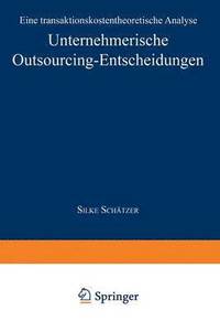 bokomslag Unternehmerische Outsourcing-Entscheidungen