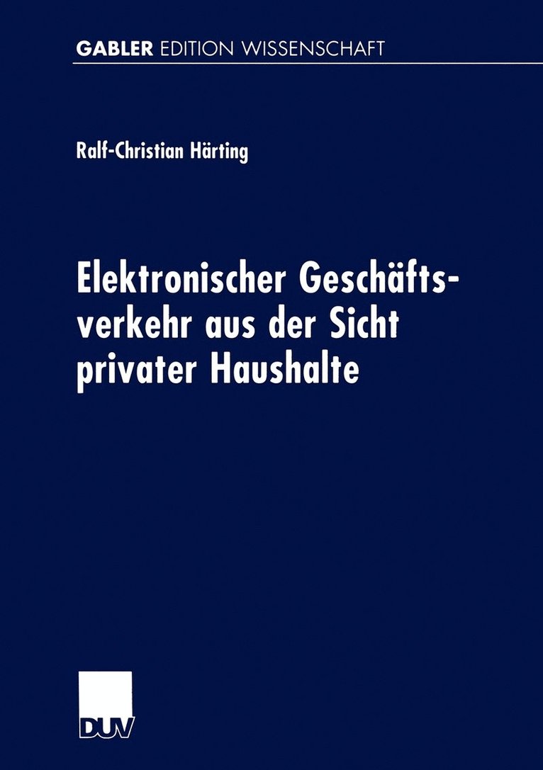 Elektronischer Geschftsverkehr aus der Sicht privater Haushalte 1