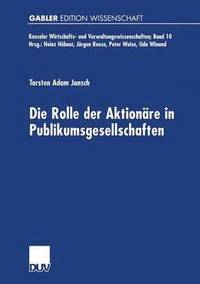 bokomslag Die Rolle Der Aktionäre in Publikumsgesellschaften