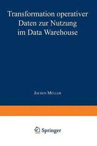bokomslag Transformation operativer Daten zur Nutzung im Data Warehouse