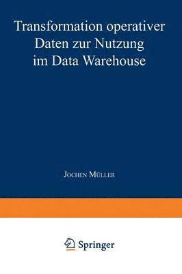 bokomslag Transformation operativer Daten zur Nutzung im Data Warehouse
