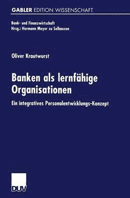 bokomslag Banken ALS Lernfähige Organisationen: Ein Integratives Personalentwicklungs-Konzept