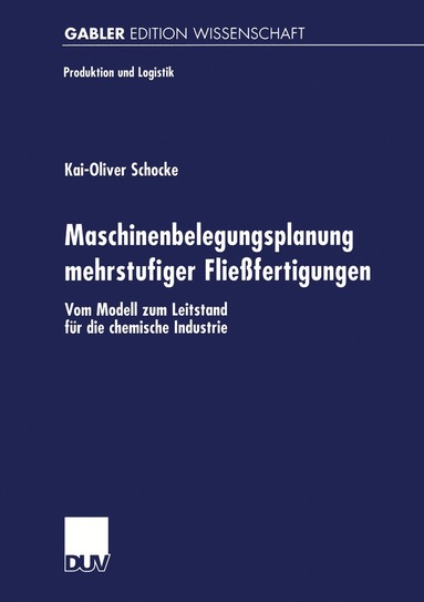 bokomslag Maschinenbelegungsplanung mehrstufiger Fliefertigungen