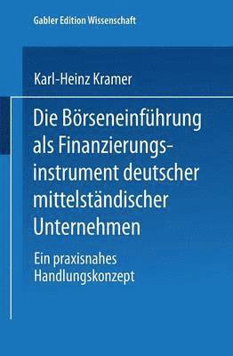bokomslag Die Börseneinführung als Finanzierungsinstrument deutscher mittelständischer Unternehmen
