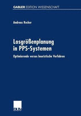 Losgroessenplanung in PPS-Systemen 1