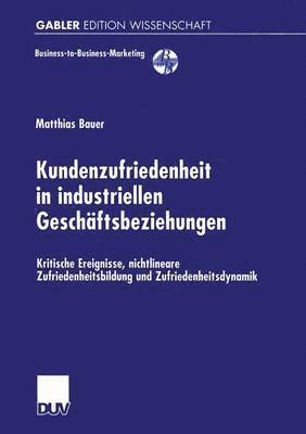 bokomslag Kundenzufriedenheit in industriellen Geschftsbeziehungen