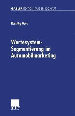 bokomslag Wertesystem-Segmentierung im Automobilmarketing