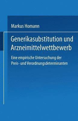 bokomslag Generikasubstitution und Arzneimittelwettbewerb