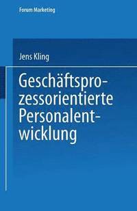 bokomslag Geschäftsprozessorientierte Personalentwicklung