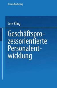 bokomslag Geschaftsprozessorientierte Personalentwicklung