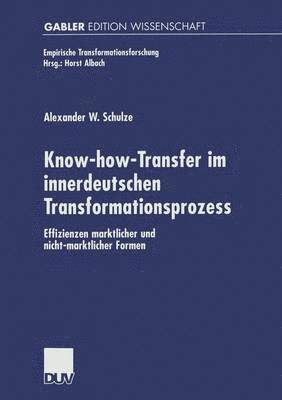 Know-how-Transfer im innerdeutschen Transformationsprozess 1