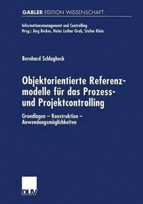 bokomslag Objektorientierte Referenzmodelle für das Prozess- und Projektcontrolling