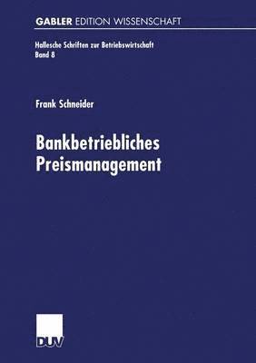 Bankbetriebliches Preismanagement 1