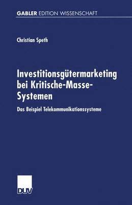 bokomslag Investitionsgtermarketing bei Kritische-Masse-Systemen