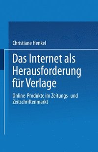 bokomslag Das Internet als Herausforderung fr Verlage