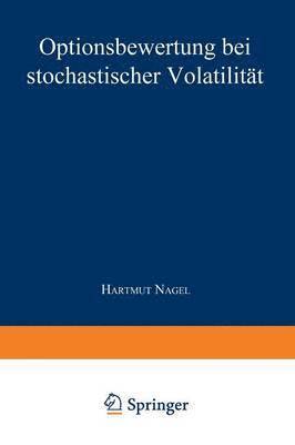 bokomslag Optionsbewertung bei stochastischer Volatilitat