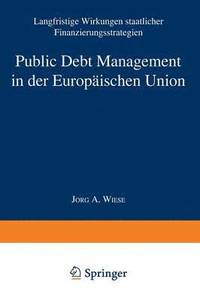 bokomslag Public Debt Management in der Europischen Union