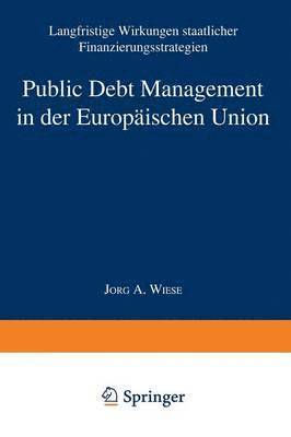 Public Debt Management in der Europischen Union 1
