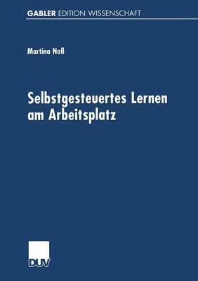 Selbstgesteuertes Lernen am Arbeitsplatz 1