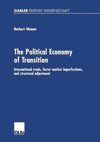 bokomslag The Political Economy of Transition