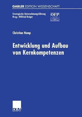 bokomslag Entwicklung und Aufbau von Kernkompetenzen