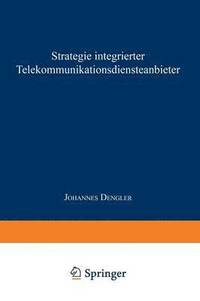 bokomslag Strategie Integrierter Telekommunikationsdiensteanbieter