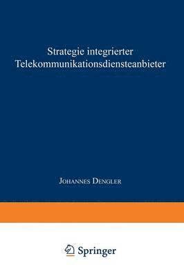 bokomslag Strategie Integrierter Telekommunikationsdiensteanbieter
