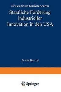 bokomslag Staatliche Foerderung industrieller Innovation in den USA