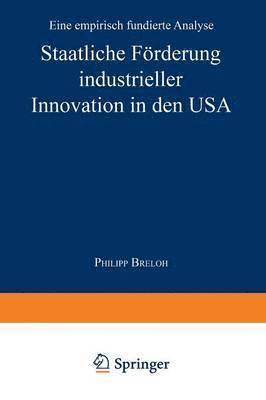 bokomslag Staatliche Förderung industrieller Innovation in den USA