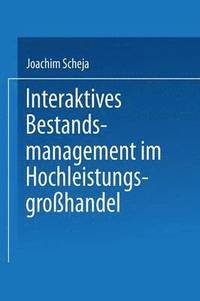 bokomslag Interaktives Bestandsmanagement im Hochleistungsgroßhandel