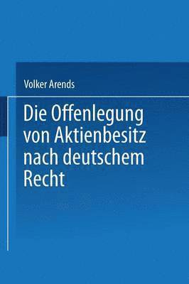 bokomslag Die Offenlegung von Aktienbesitz nach deutschem Recht