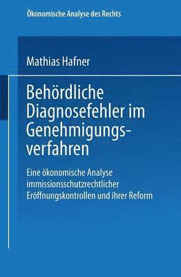 bokomslag Behrdliche Diagnosefehler im Genehmigungsverfahren