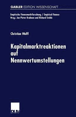 Christian Wulff - Kapitalmarktreaktionen Auf Nennwertumstellungen, Häftad