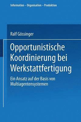 bokomslag Opportunistische Koordinierung bei Werkstattfertigung