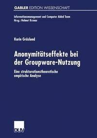 bokomslag Anonymitatseffekte bei der Groupware-Nutzung