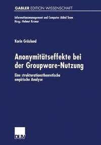 bokomslag Anonymitätseffekte bei der Groupware-Nutzung