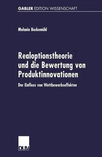 bokomslag Realoptionstheorie und die Bewertung von Produktinnovationen
