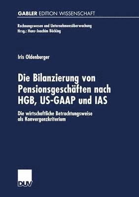 bokomslag Die Bilanzierung von Pensionsgeschaften nach HGB, US-GAAP und IAS