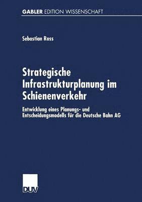 bokomslag Strategische Infrastrukturplanung im Schienenverkehr