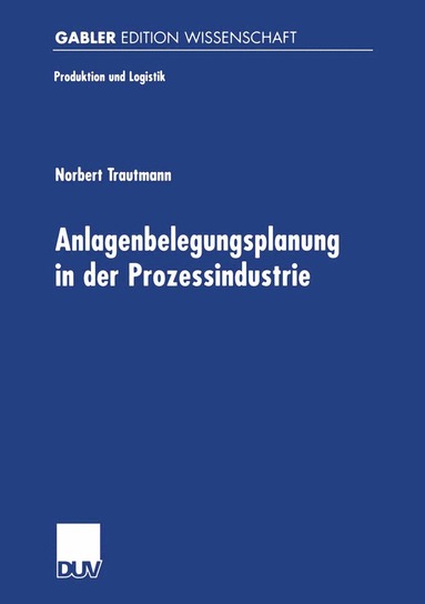 bokomslag Anlagenbelegungsplanung in der Prozessindustrie