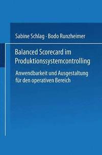 bokomslag Balanced Scorecard im Produktionssystemcontrolling