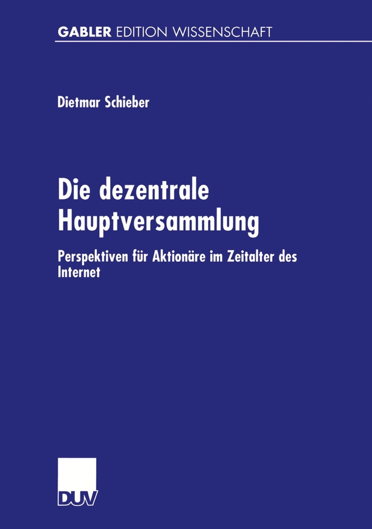 Dietmar Schieber - Die dezentrale Hauptversammlung, Häftad