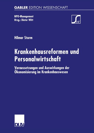Hilmar Sturm - Krankenhausreformen und Personalwirtschaft, Häftad