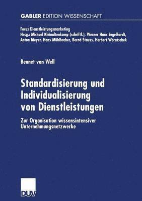 Standardisierung und Individualisierung von Dienstleistungen 1